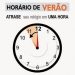Horário de verão termina hoje