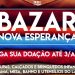 Bazar Nova Esperança é realizado com sucesso