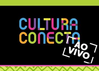 Programa ‘Cultura Conecta Ao Vivo’ estreia dia 29 de outubro
