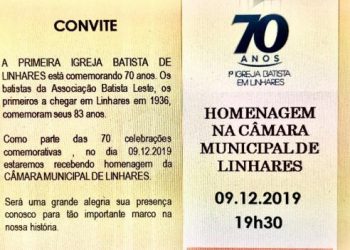 Sessão solene na Câmara de Vereadores de Linhares faz homenagem aos 83 anos dos Batistas em Linhares