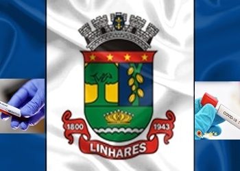 CORONAVÍRUS – Linhares registra 60 casos ativos em 24 horas