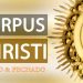 CORPUS CHRISTI – Veja o que funciona em Linhares