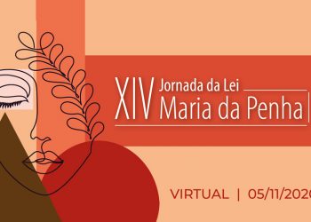 Integrantes do PJES participam da XIV Jornada da Lei Maria da Penha nesta quinta-feira