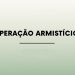 OPERAÇÃO ARMISTÍCIO – Existem mandados relacionados a nove advogados
