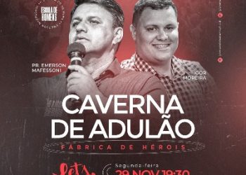Caverna de Adulão é segunda-feira (29) na Let´s a entrada é gratuita