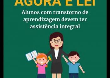 Sancionada lei que prevê assistência integral a aluno com transtorno de aprendizagem