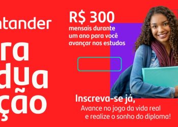 Santander com inscrições para 2 mil bolsas de estudo de R$ 3.600 para universitários