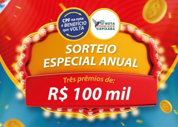 Hoje (25) tem sorteio especial com prêmios de R$ 100 mil no Nota Premiada Capixaba