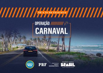 PRF inicia a Operação Carnaval 2024
