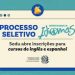 Cursos gratuitos de Língua Estrangeira dos Centros Estaduais de Idiomas têm vagas para Linhares