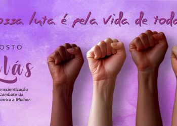 Agosto Lilás: conscientização e enfrentamento à violência contra a mulher