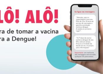 Secretaria de Saúde do ES (Sesa), inicia envio de SMS para alertar pais e responsáveis sobre a vacina da dengue