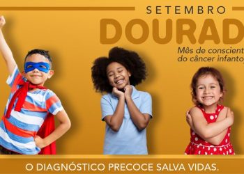 ‘Setembro Dourado’: juntos enfrentando o câncer infantojuvenil