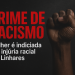 Moradora do bairro Três Barras, em Linhares, é indiciada por crime de racismo