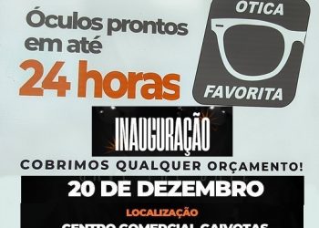 O DIA CHEGOU! – Ótica Favorita inaugura nova unidade em Linhares, hoje (20), com lentes prontas em até 24 horas, qualidade e preço acessível