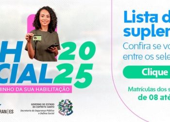 Detran/ES divulga lista de suplentes selecionados para CNH Social; Linhares tem 16 contemplados