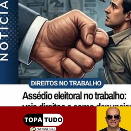 Eleições 2026: Justiça do Trabalho alerta para assédio eleitoral e reforça que prática pode gerar multa, indenização e até prisão