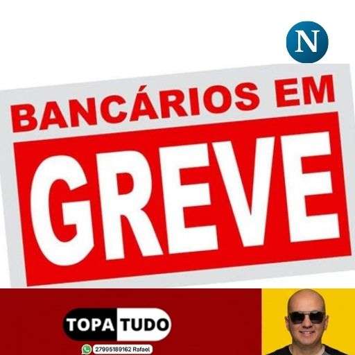 Greve dos bancários fecha agências da Caixa, Banestes, BB e Banco do Nordeste no ES nesta quinta-feira (10)
